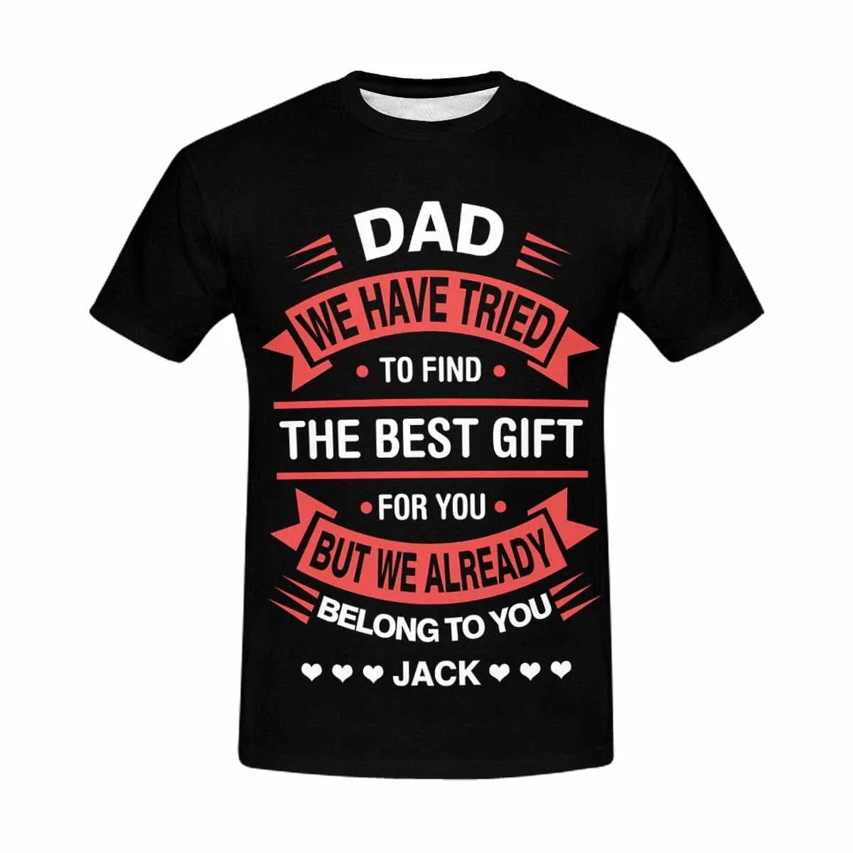 Custom Name Tee The Best Gift for Dad Personalized Men's All Over Print T-shirt for Father's Day