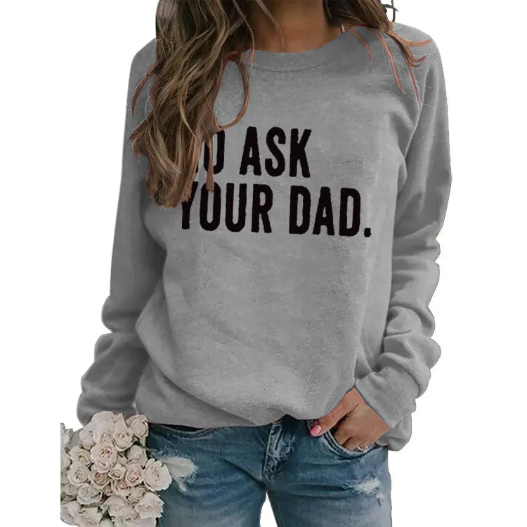 Round Neck Letter Tops Long Sleeve GO ASK Print Loose Sweatshirt