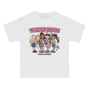 TAKE UP SPACE - TEE
